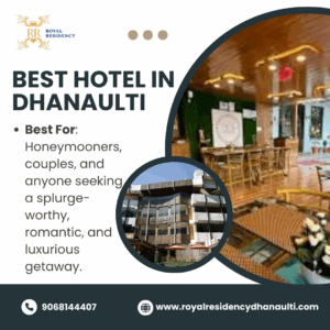 Best hotel In Dhanaulti